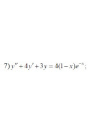 7. y" +4y'+3y=4(1-x)е^-x (02 Варіант)