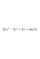 8. y"- 4y'+ 4y = sin 3x  (08 Варіант)