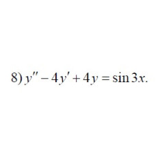 8. y"- 4y'+ 4y = sin 3x  (08 Варіант)