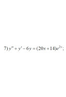 7.  y" + y' - 6y = (20x+14)e^2x (10 Варіант)