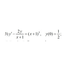 3. y' - 2y/(x + 1) = (x + 1)^3, y(0) = 1/2 (14 Варіант)