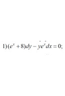 1. (e^x + 8) dy - ye^x dx = 0 (15 Варіант)