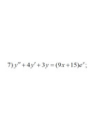 7. y" + 4y' + 3y = (9x+15)e^x (15 Варіант)