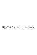 8. y" + 6y' + 13y = cos x (17 Варіант)