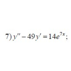 7. y'' - 49 y' = 14e ^ (7x)  (30 Варіант)