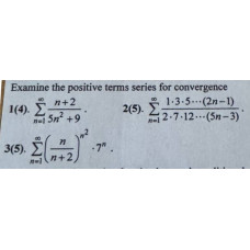 1. Examine the positive terms series for convergence. (Варіант 18)
