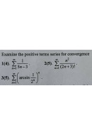 1. Examine the positive terms series for convergence. (Варіант 19)