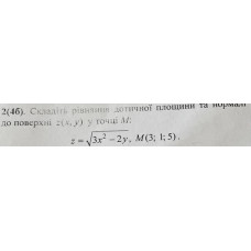 2. Складіть рівняння дотичної площини та нормалі до поверхні z(x, у) у точці М: (Варіант 32)